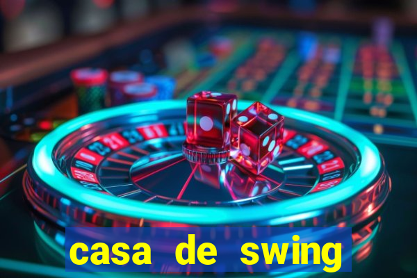casa de swing salvador bahia